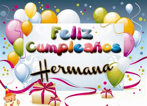 feliz cumpleanos hermana querida|feliz cumpleanos para mi hermana.